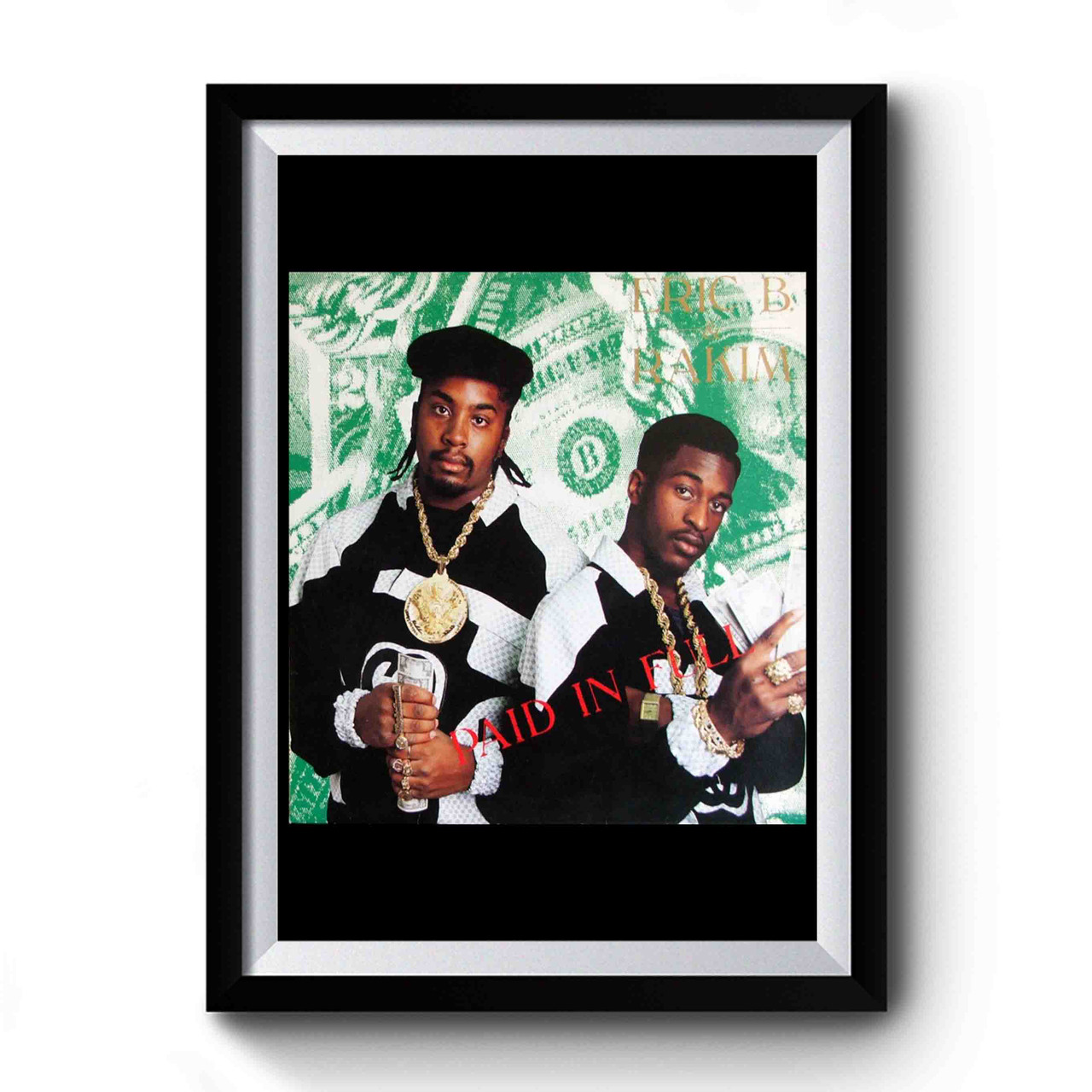 Eric B & Rakim Paid In Full Album Cover Premium Poster